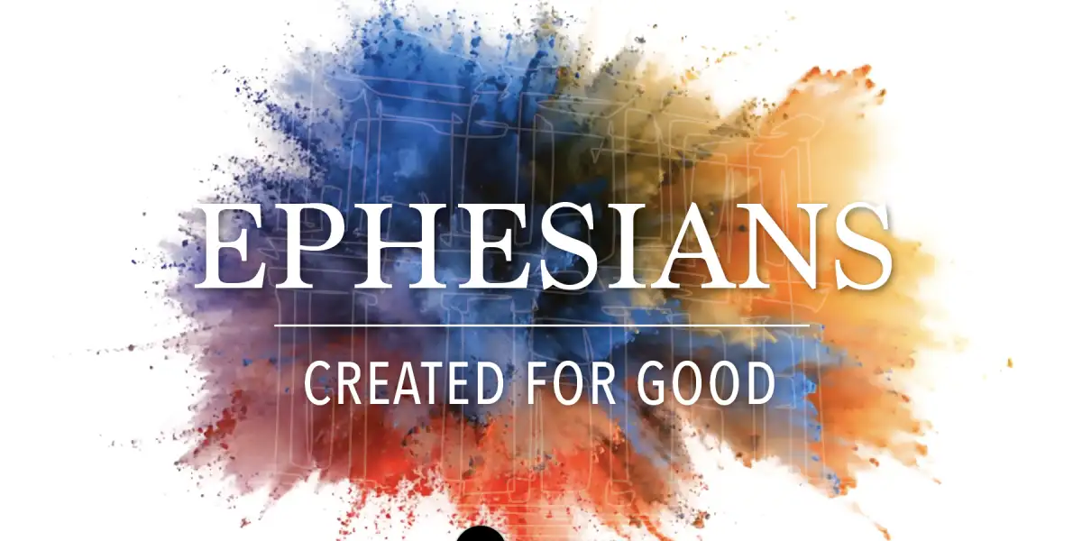 Ephesians: Part 1 (copy)